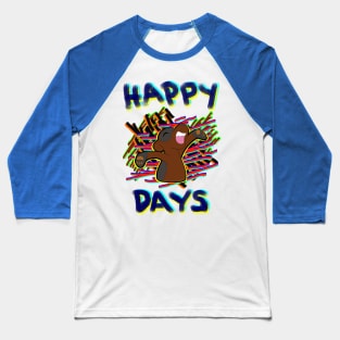 Happy Days Baseball T-Shirt
